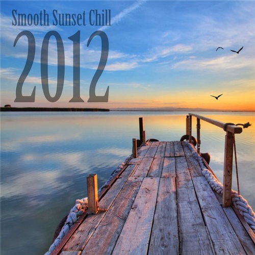 VA - Smooth Sunset Chill 2012