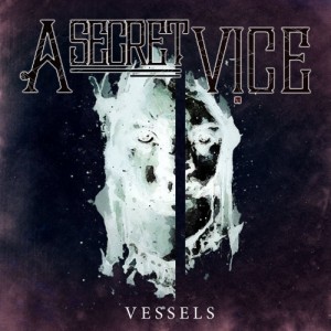 A Secret Vice - Vessels (EP) (2012)