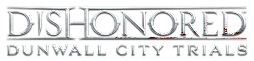 Dishonored - Update 2 incl. DLC Dunwall City Trials (RELOADED)
