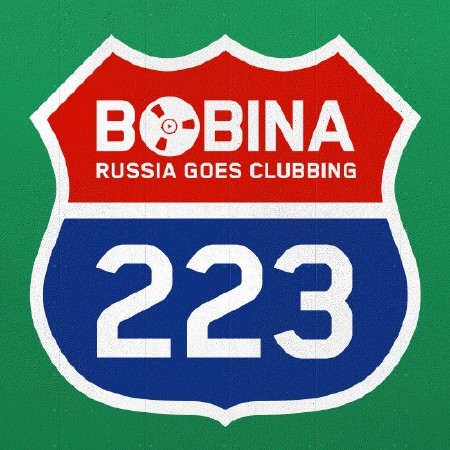 Bobina - Russia Goes Clubbing #223 (12.12.12)