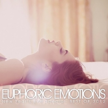 Euphoric Emotions 2012 (New Year's Eve Special) (2012)