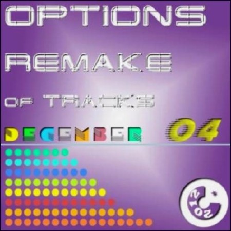  Options Remake of Tracks Dec.04 (2012) 
