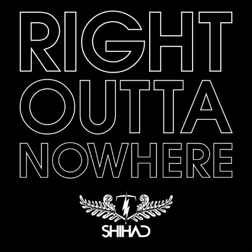 Shihad - Right Outta Nowhere (Single) (2012)