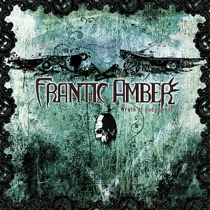 Frantic Amber - Wrath Of Judgement (EP) (2010)