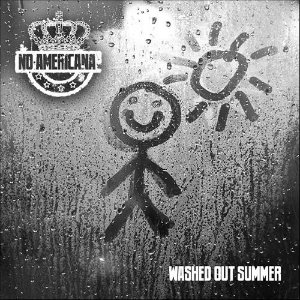 No Americana - Washed Out Summer (Single) (2012)