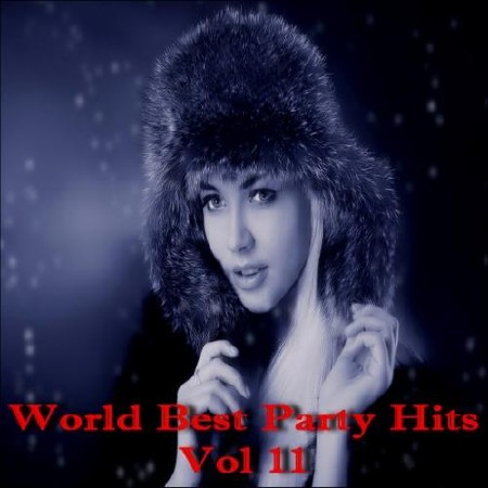  World Best Party Hits Vol. 11 (2012) 