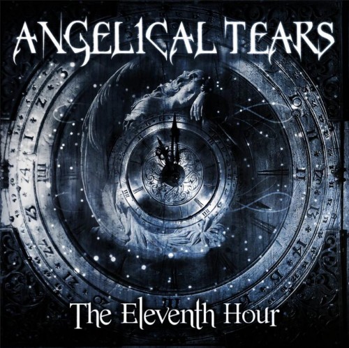 (Gothic Metal) Angelical Tears - The Eleventh Hour - 2012, MP3, VBR 158-210kbps