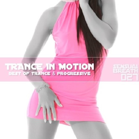 Trance In Motion - Sensual Breath 027 (2013)
