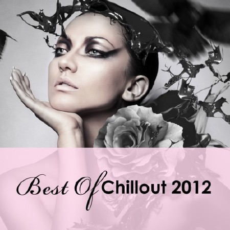 Best Of Chillout 2012 (2013)