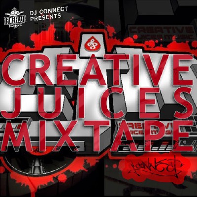 DJ Connect - Creative Juices (Mixtape)