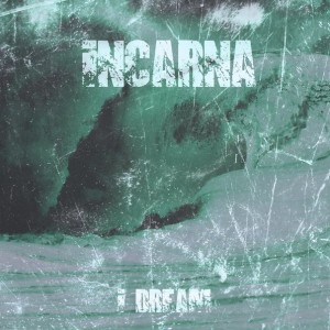 Incarna - Я Вижу Сны [EP] (2013)