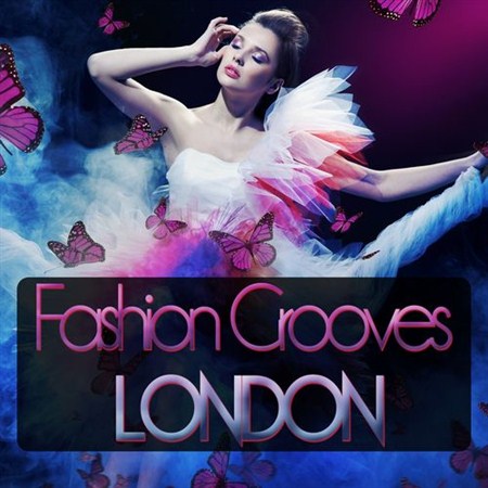 Fashion Grooves London (2013)