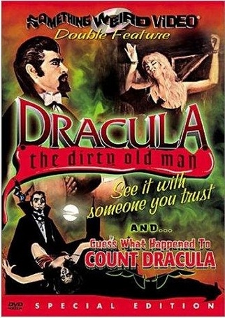 Dracula (The Dirty Old Man) /  (William Edwards, Something Weird Video) [1969 ., Feature, Classic, Horror, DVDRip]