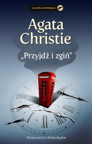 Christie Agatha - Przyjdź i zgiń  [audiobook pl]
