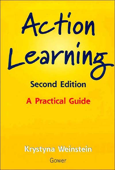 Action Learning: A Practical Guide for Managers (2nd edition)