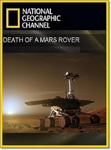   / Death of a Mars Rover [2011, , -, HDTVRip]