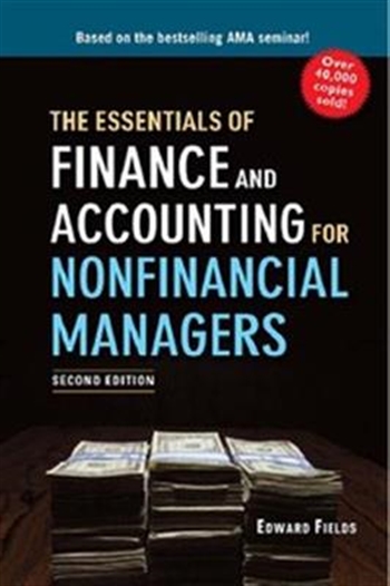 The Essentials of Finance and Accounting for Nonfinancial Managers, 2nd edition