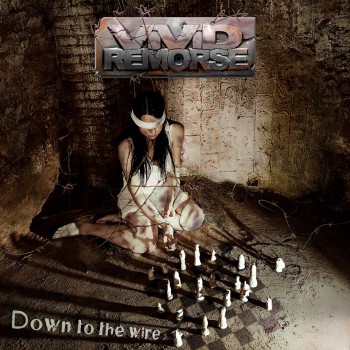 Vivid Remorse - Down to the Wire (2012)