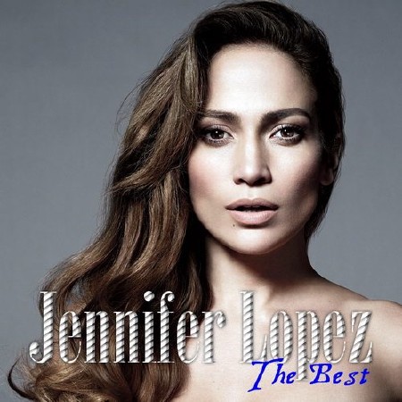 Jennifer Lopez - The Best (2013)