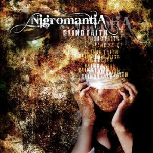 Nigromantia - Blind Faith [EP] (2011)