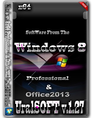 Windows 8x64 Professional & Office2013 UralSOFT v.1.27 (2013/RUS)