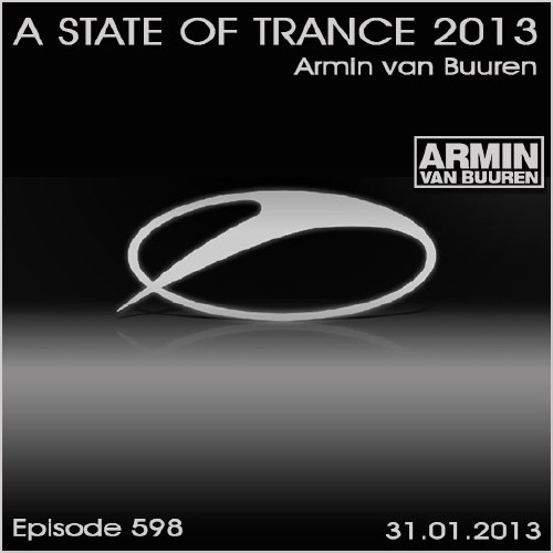 Armin van Buuren - A State of Trance Episode 598 (31.01.2013)