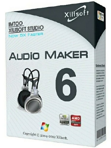 Xilisoft Audio Maker 6.5.0 Build 20130130 ML/ENG
