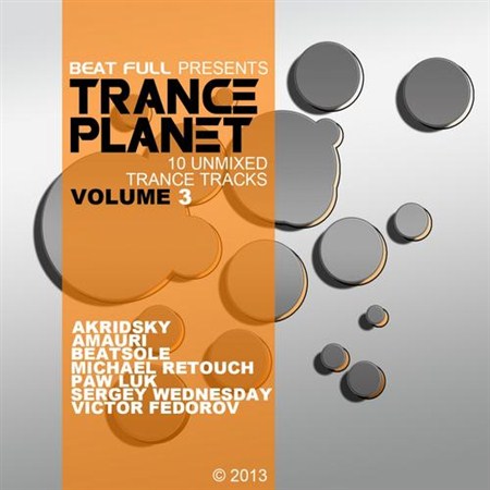 Beat Full Trance Planet Volume 3 (2013)