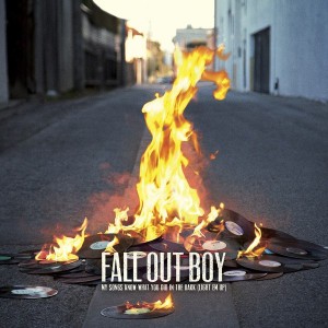 Fall Out Boy – My Songs Know What You Did In the Dark (Light Em Up) (Single) (2013)