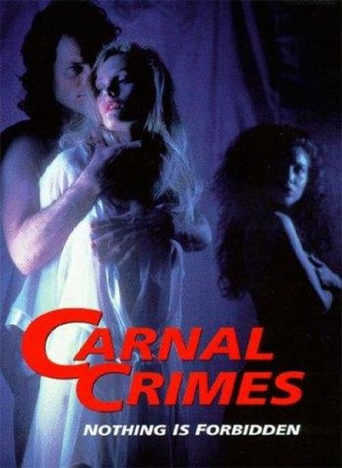 Carnal Crimes /   (Gregory Dark) [1991 ., ALL SEX, SOLO, ANAL, ORAL, RAPE, GROUP SEX, LESSBIAN. ART-EROTIC, DVDRip]