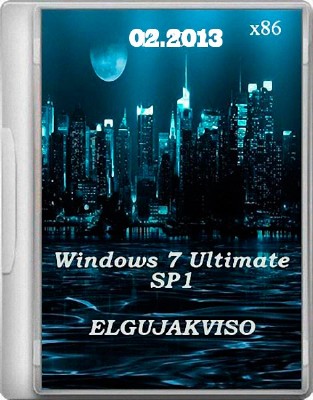 Windows 7 Ultimate SP1 x86 Elgujakviso Edition 02.2013 (RUS/2013)