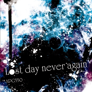 APG550 - Lost day never again (2011)