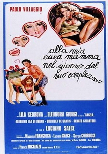 Alla mia cara mamma nel giorno del suo compleanno /      ! (Luciano Salce, Rusconi Film) [1974 ., Feature, Classic, Comedy, TVRip] [rus]