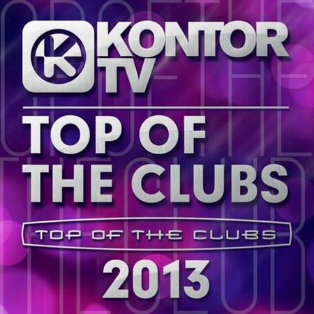 Kontor TV - Top of The Clubs 2013