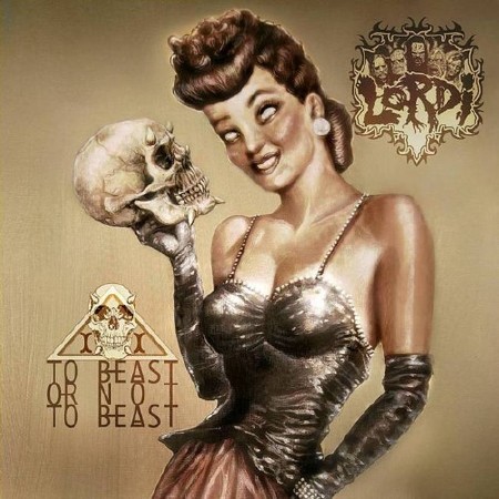 Lordi - To Beast Or Not To Beast (2013) HQ