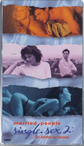 Married People, Single Sex II: For Better or Worse /       2:      (Mike Sedan) [1995 ., ALL SEX, SOLO, ANAL, ORAL, BDSM, ART-EROTIC, DVDRip]