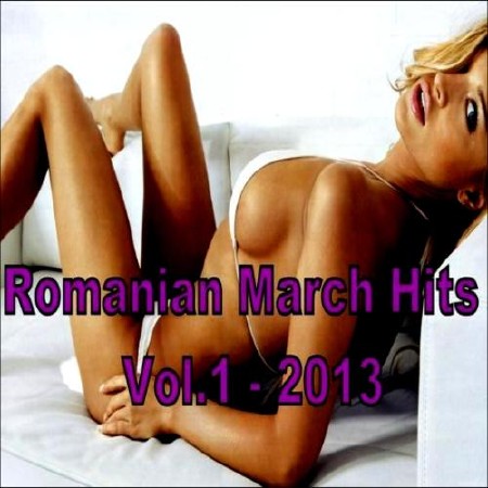  Romanian March Hits Vol.1 (2013) 