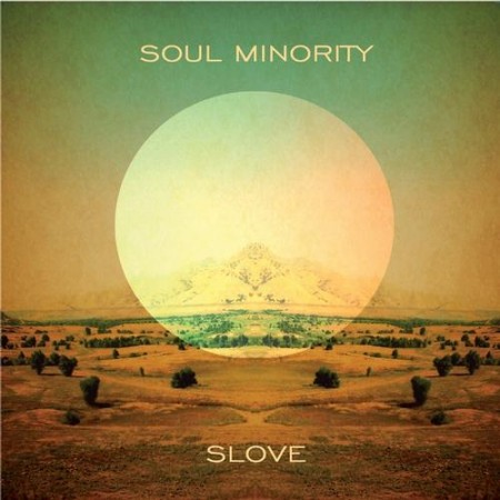 Soul Minority - Slove LP (2013)