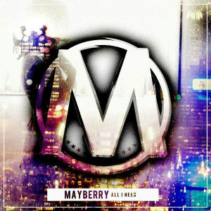 Mayberry - Dance The Night (Single) (2012)