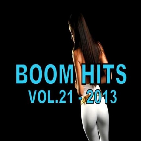  Boom Hits Vol. 21 (2013) 