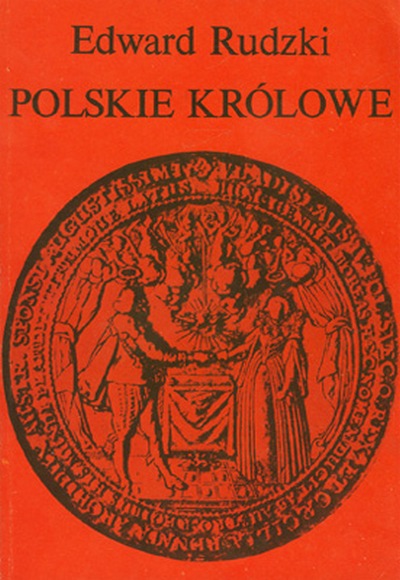 Edward Rudzki - Polskie królowe [audiobook pl] 