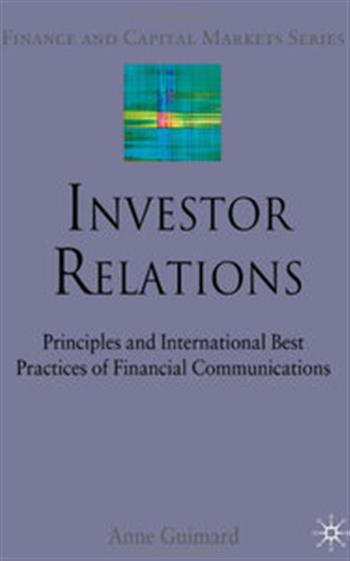Investor Relations: Principles and International Best Practices of Financial Communications