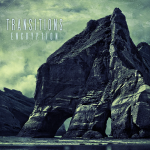 Transitions - Encryption (EP) (2013)