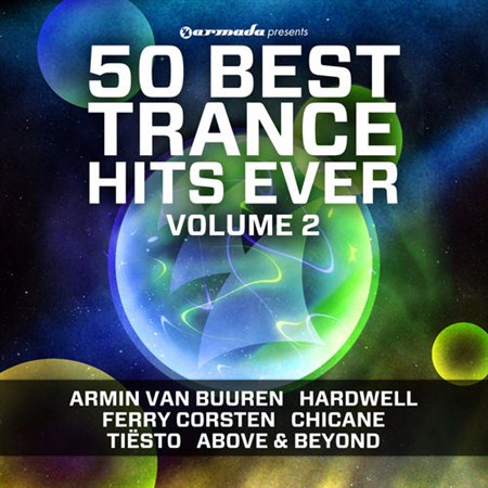 50 Best Trance Hits Ever Vol 2 (2013)