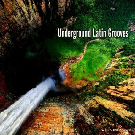  Underground Latin Grooves (2013) 