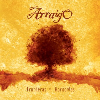 Arraigo  - Fronteras y Horizontes (2012)