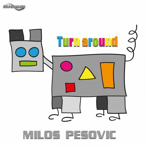 Milos Pesovic – Turn Around