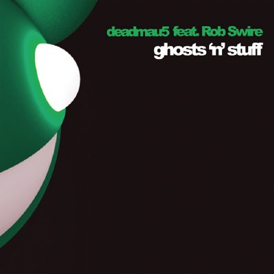 Deadmau5 feat. Rob Swire  Ghosts N Stuff