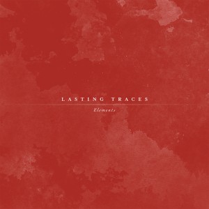Lasting Traces - Elements (7") (2013)