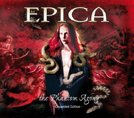 Epica - The Phantom Agony [Expanded Edition] (2013)